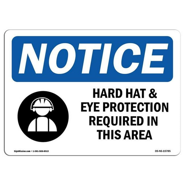 NS Signs Notice Hard Hat & Eye Protection Required OSHA Safety Sign
